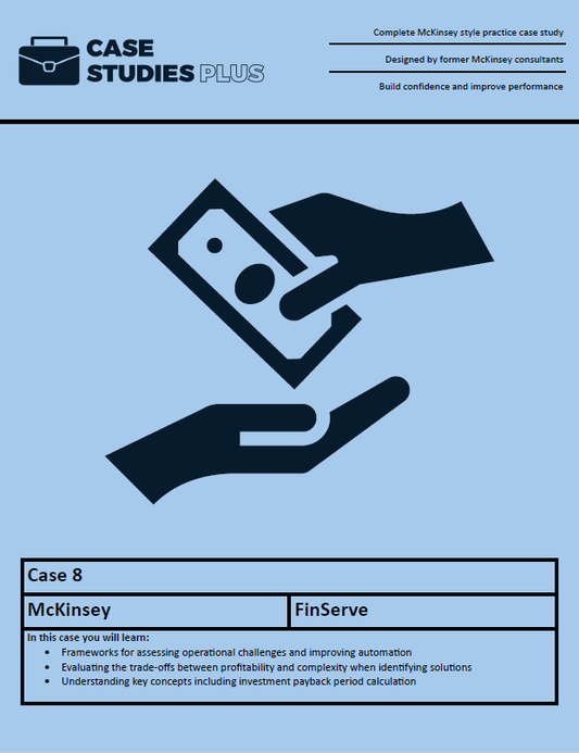 McKinsey Case 8 - FinServe (Operations)
