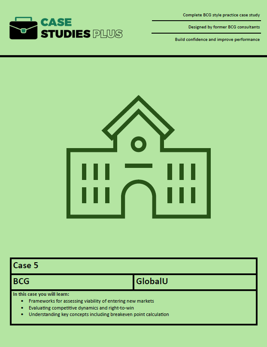 BCG Case 5 - GlobalU (Market Entry)