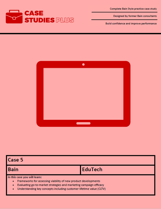 Bain Case 5 - EduTech (New Product Development)