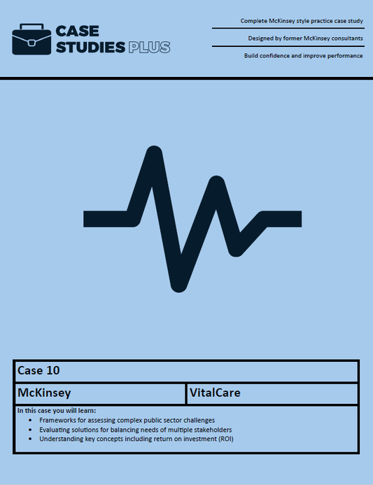 McKinsey Case 10 - VitalCare (Public Sector)